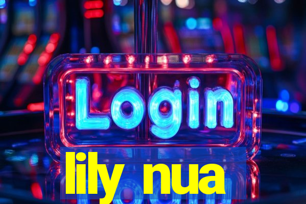 lily nua